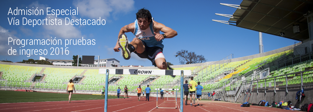 Infórmate sobre las pruebas para Admisión Especial 2016 a la UPLA vía Deportistas Destacados