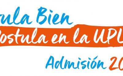 Admisión 2019: ¡Postula bien, postula en la UPLA!