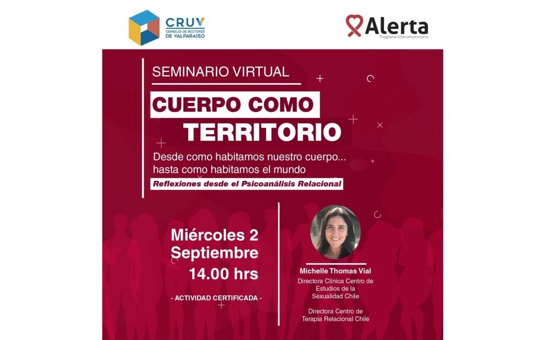 Programa Alerta CRUV invita a Seminario «Cuerpo como Territorio»