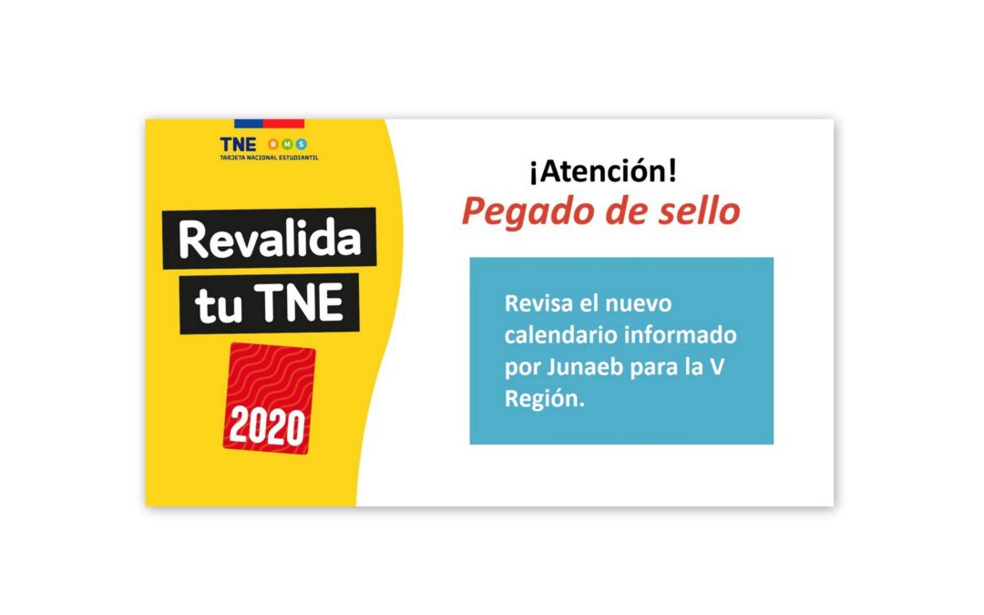 Nuevo calendario de revalidación de TNE (pegado de sello 2020) en la V Región