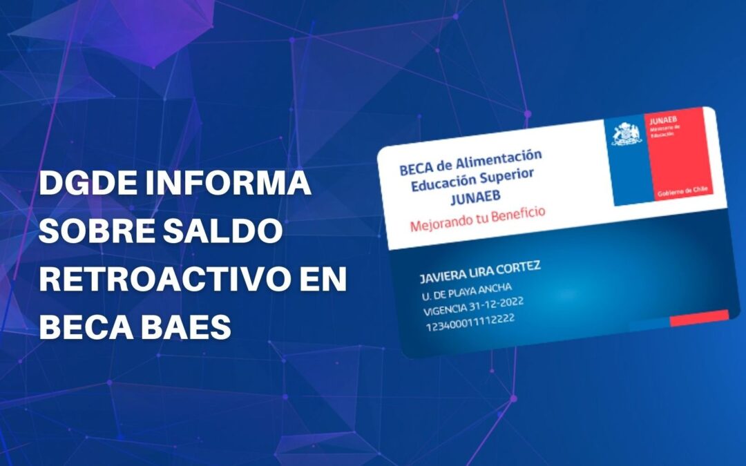 DGDE informa sobre saldo retroactivo en Beca BAES