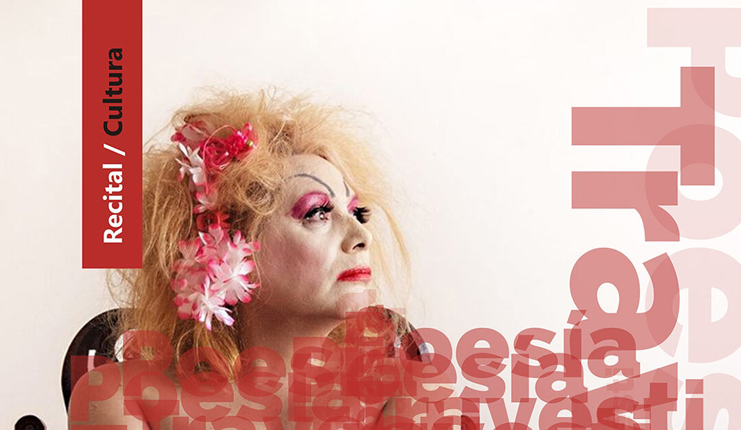 La activista y poeta Claudia Rodríguez presentará en la UPLA el “Recital de Poesía Travesti”