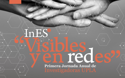 Seleccionadas las iniciativas para la Primera Jornada Anual de Investigadoras UPLA