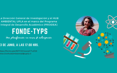 UPLA invita a participar de la charla «FONDE-TYPS: Una planificación con meses de anticipación»