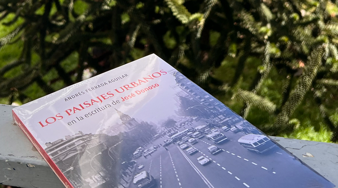 Proyecto de investigación resulta en libro sobre el inexplorado mundo cronístico de José Donoso