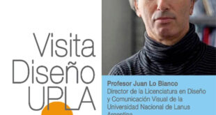 Académico Juan Lo Bianco se reunirá con estudiantes y docentes de Diseño UPLA
