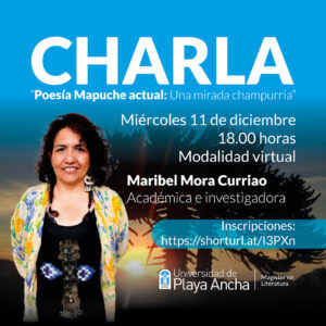 Maribel Mora Currilao explorará la poesía Mapuche contemporánea en charla virtual