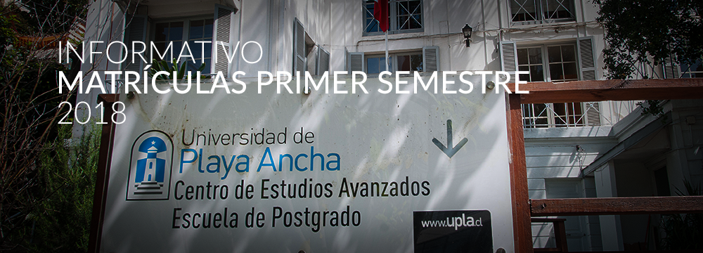 Matrículas del primer semestre de Postgrado UPLA se realizarán entre el 26 de marzo y el 4 de abril