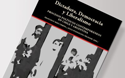 Dictadura, Democracia y Liberalismo. F. Báez Urbina y J. Evangelina Velisone, Eds.