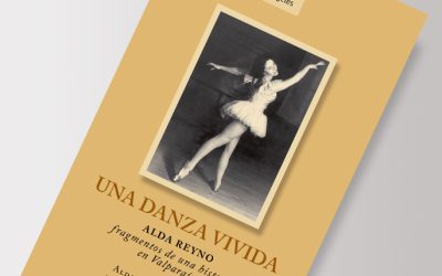 Una danza vivida / Alda Reyno y Mariela López